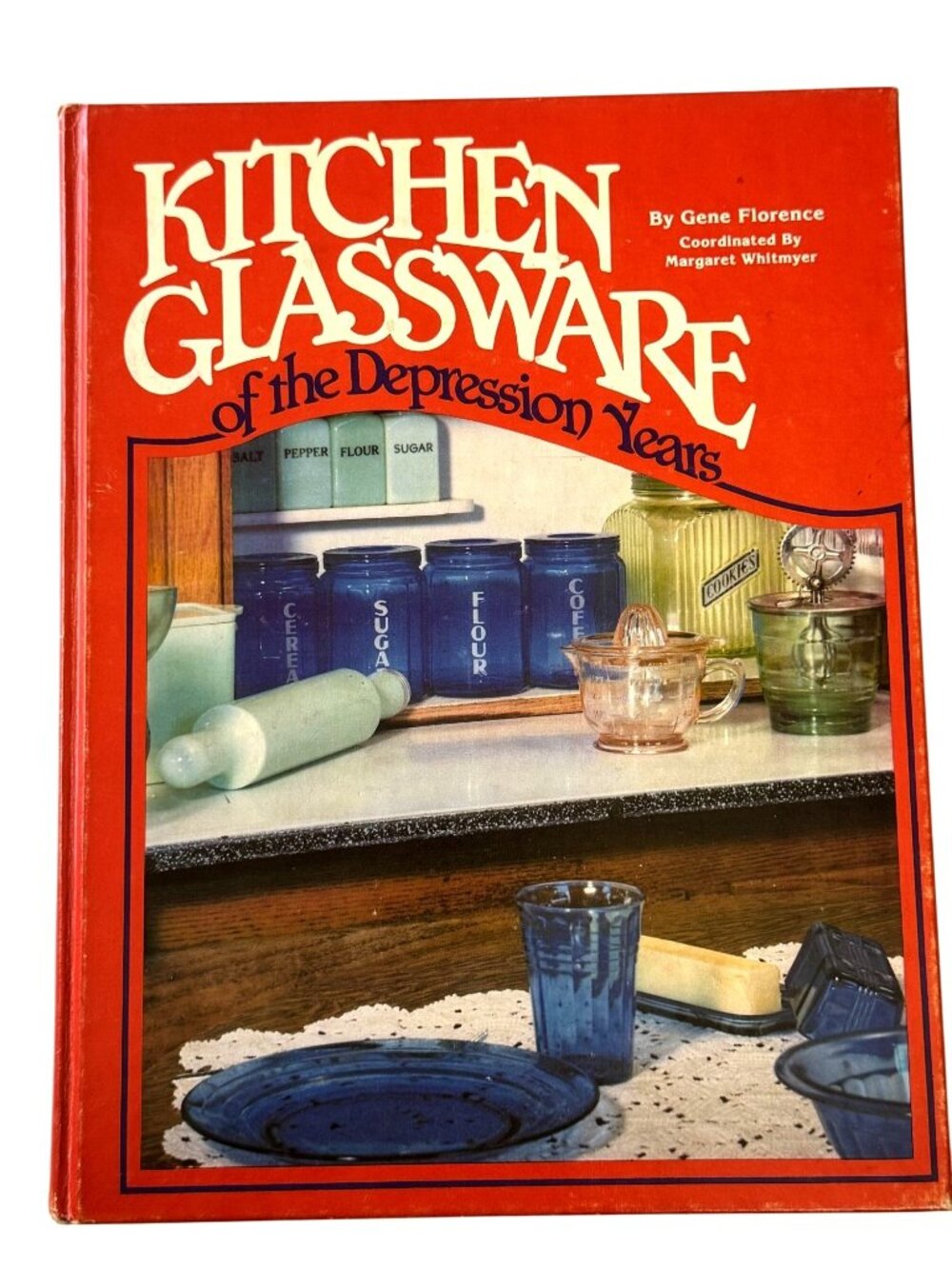 Kitchen Glassware Of The Depression Years By Gene Florence Hardcover Vintage 198